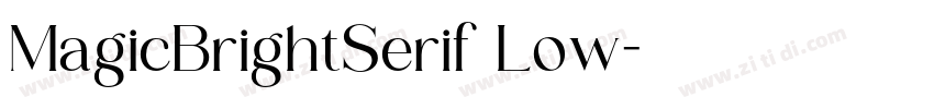 MagicBrightSerif Low字体转换 MagicBrightSerif Low字体转换